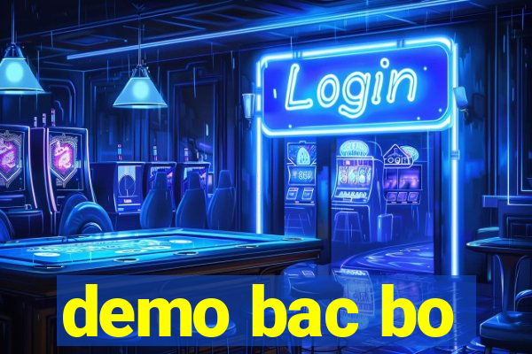 demo bac bo